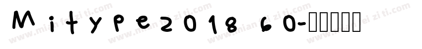 Mitype2018 60字体转换